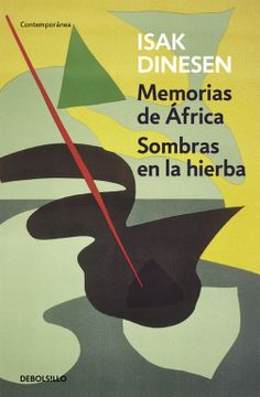 portada Memorias de Africa / Sombras en la Hierba (in Spanish)