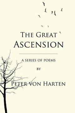 portada The Great Ascension: A Series of Epic Poems (in English)