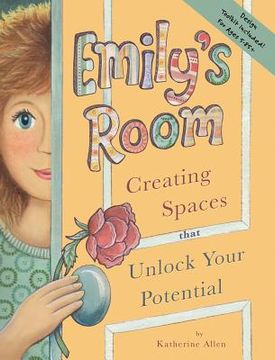 portada Emily's Room: Creating Spaces that Unlock Your Potential 