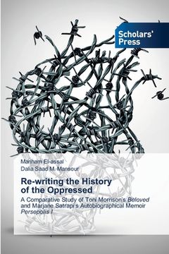 portada Re-writing the History of the Oppressed (en Inglés)