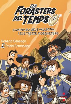 portada C-Fdt. 13 L'Aventura Dels Vallbona i els Tretze (Los Forasteros del Tiempo) (en Catalá)
