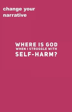 portada Where Is God When I Struggle With Self-Harm?
