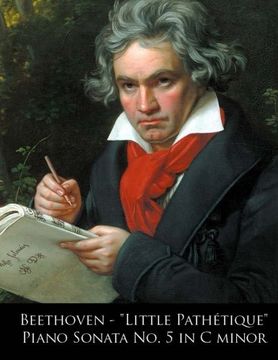 portada Beethoven - "Little Pathetique" Piano Sonata No. 5 in C minor: Volume 5 (Beethoven Piano Sonatas)