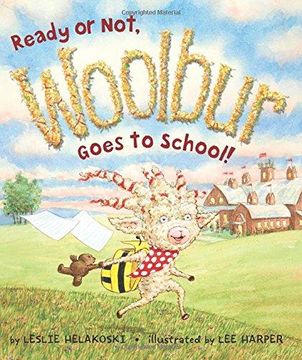 portada Ready or Not, Woolbur Goes to School! (en Inglés)