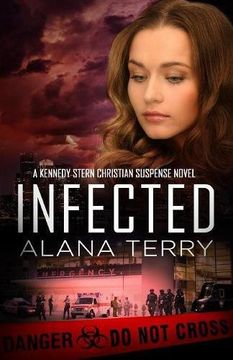 portada Infected: Volume 6 (A Kennedy Stern Christian Suspense Novel) (in English)
