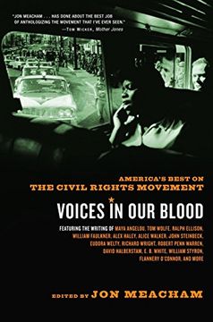portada Voices in our Blood: America's Best on the Civil Rights Movement (en Inglés)