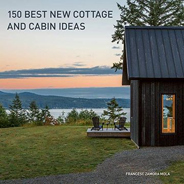portada Zamora, f: 150 Best new Cottage and Cabin Ideas (en Inglés)