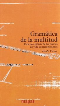 portada Gramática de la Multitud: Por un Análisis de las Formas de Vida Contemporáneas