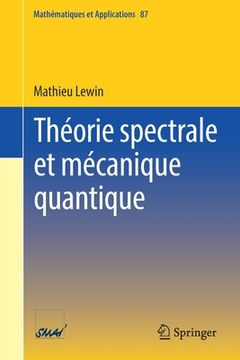 portada Théorie Spectrale Et Mécanique Quantique (en Francés)