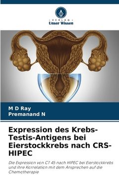 portada Expression des Krebs-Testis-Antigens bei Eierstockkrebs nach CRS-HIPEC (in German)