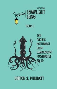 portada Tales from Lamplight Lane Book I: Squid (en Inglés)