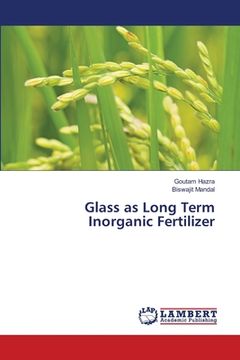 portada Glass as Long Term Inorganic Fertilizer (en Inglés)