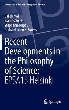 portada Recent Developments in the Philosophy of Science: Epsa13 Helsinki (en Inglés)