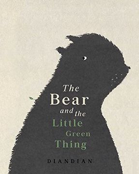 portada The Bear and the Little Green Thing (en Inglés)