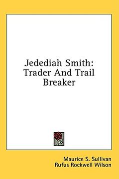 portada jedediah smith: trader and trail breaker