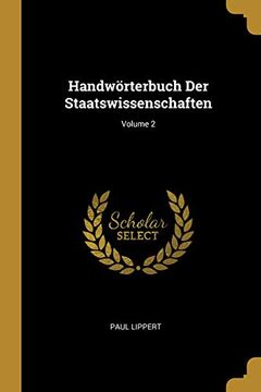 portada Handwörterbuch Der Staatswissenschaften; Volume 2 (en Alemán)