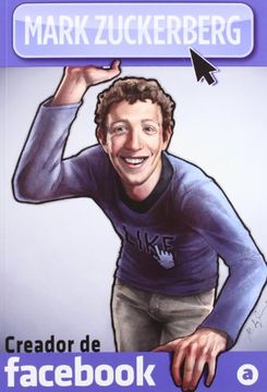 portada Mark Zuckerberg: Creador de Facebo0K