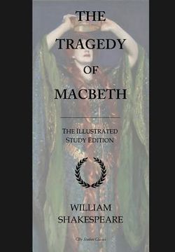 portada The Tragedy of Macbeth: GCSE English Illustrated Student Edition with wide annotation friendly margins (en Inglés)