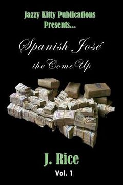 portada Spanish José: the Come Up (en Inglés)