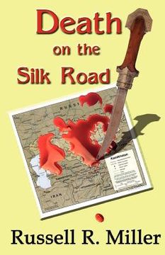 portada death on the silk road (in English)