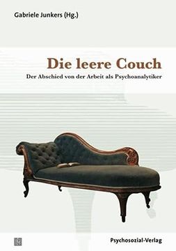 portada Die Leere Couch: Der Abschied von der Arbeit als Psychoanalytiker (en Alemán)