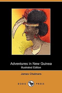 portada adventures in new guinea (illustrated edition) (dodo press) (in English)