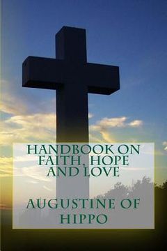 portada Handbook on Faith, Hope and Love (en Inglés)