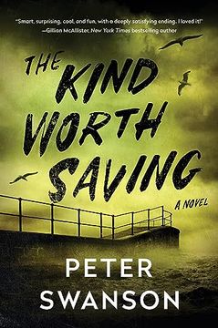 portada The Kind Worth Saving: A Novel (en Inglés)