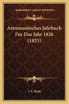 portada Astronomisches Jahrbuch Fur Das Jahr 1826 (1825) (in German)