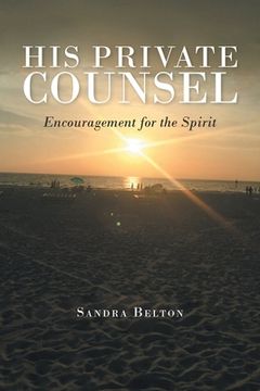 portada His Private Counsel: Encouragement for the Spirit (en Inglés)