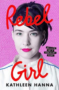 portada Rebel Girl: My Life as a Feminist Punk