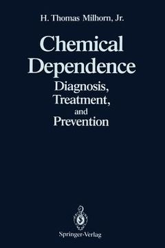 portada chemical dependence: diagnosis, treatment, and prevention (en Inglés)