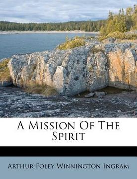 portada a mission of the spirit (en Inglés)