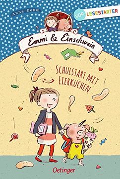 portada Emmi und Einschwein: Schulstart mit Eierkuchen (in German)