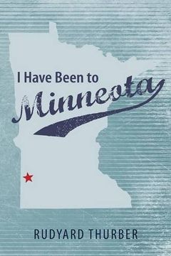 portada I Have Been to Minneota