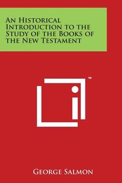 portada An Historical Introduction to the Study of the Books of the New Testament