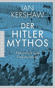 portada Der Hitler-Mythos: Führerkult und Volksmeinung (en Alemán)