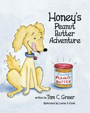portada Honey's Peanut Butter Adventure (in English)