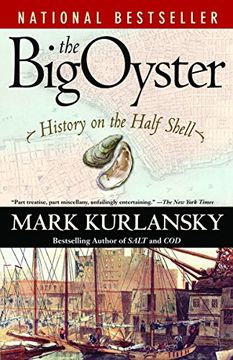 portada The big Oyster: History on the Half Shell (en Inglés)