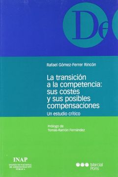 portada Transicion a la Competencia: sus Costes y sus Posibles Compensaciones.Un Estudiocritico