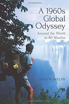 portada A 1960S Global Odyssey: Around the World in 80 Months (en Inglés)