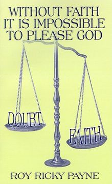 portada without faith it is impossible to please god (in English)