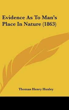 portada evidence as to man's place in nature (1863) (en Inglés)