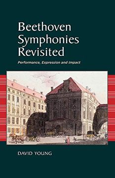 portada Beethoven Symphonies Revisited: Performance, Expression and Impact (en Inglés)