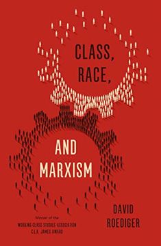 portada Class, Race, and Marxism 
