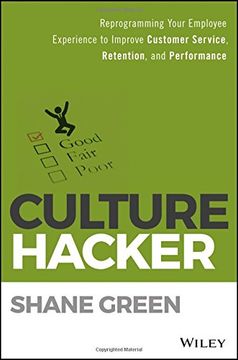 portada Culture Hacker: Reprogramming Your Employee Experience to Improve Customer Service, Retention, and Performance (en Inglés)