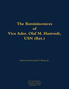 portada Reminiscences of Vice Adm. Olaf M. Hustvedt, USN (Ret.) (en Inglés)