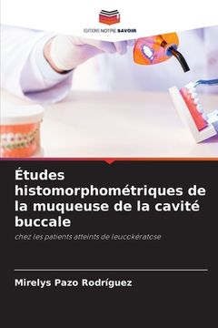 portada Études histomorphométriques de la muqueuse de la cavité buccale (in French)