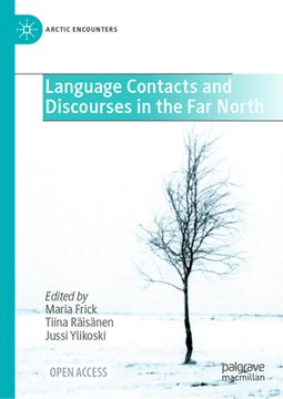 portada Language Contacts and Discourses in the Far North