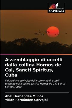 portada Assemblaggio di uccelli dalla collina Hornos de Cal, Sancti Spíritus, Cuba (in Italian)